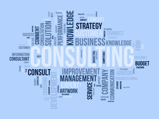 Word cloud background concept for Consulting. Business service solution advice with expert counseling. vector illustration.