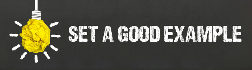 Set a Good Example	