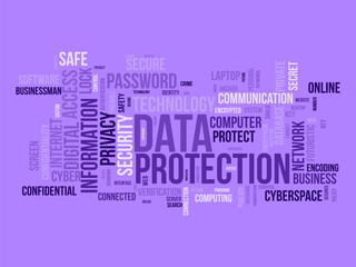 Word cloud background concept for Data protection. Digital security, network technology encryption of cyber cloud safety. vector illustration.
