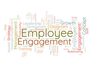 Obraz premium Word cloud background concept for Employee engagement. Teamwork autonomy management diagram for growth business consulting concept. vector illustration.