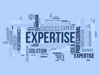 Word cloud background concept for Expertise. Business success performance, expensive skill competence of career achievement. vector illustration.