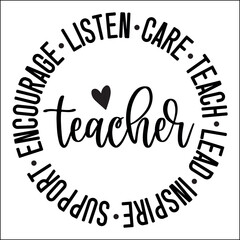 Teach lead inspire support encourage listen care teacher SVG