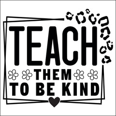 Teach them to be kind SVG