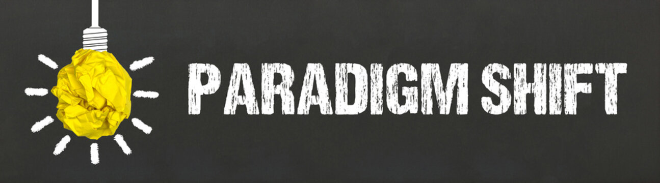 Paradigm shift	