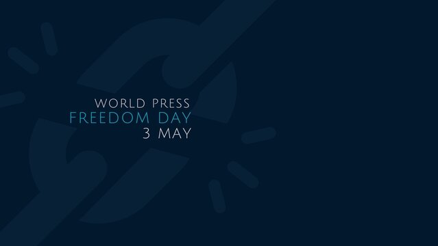 Celebrate World Press Freedom Day on 3rd May 2023. Creatively designed poster featuring a striking dark blue backdrop and highlighted text. unique design with breaking chains symbol.