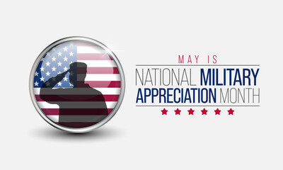 Military Appreciation Month (NMAM) is celebrated every year in May and is a declaration that encourages U.S. citizens to observe the month in a symbol of unity. Vector illustration