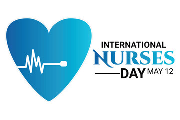 International Nurses Day Vector Illustration. May 12. Suitable for greeting card, poster and banner.