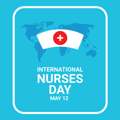 International Nurses Day. May 12. Holiday concept. Template for background, banner, card, poster with text inscription. Vector illustration.