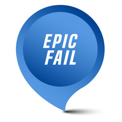 Colorful vector flat design banner epic fail. This sign is well adapted for web design.