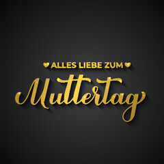 Naklejka na ściany i meble Zum Muttertag gold calligraphy. Happy Mothers Day in German. Vector template for typography poster, banner, invitation, etc.