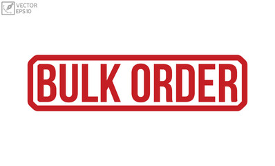 Bulk Order rubber stamp vector illustration on white background. Bulk Order rubber stamp