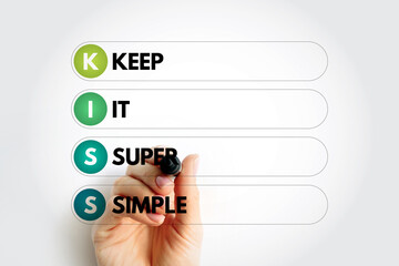 KISS - Keep It Super Simple acronym with marker, business concept background