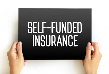 Self Funded Insurance text quote on card, concept background