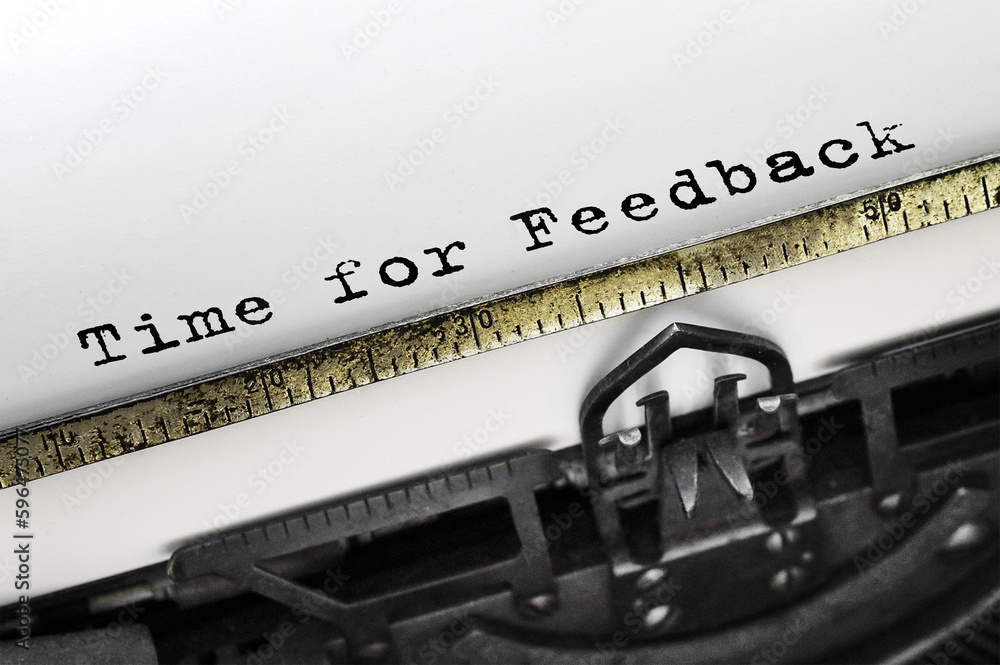 Poster text time for feedback typed on retro typewriter