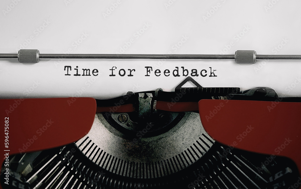 Poster text time for feedback typed on retro typewriter
