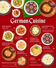 German cuisine restaurant menu. Sausages, Black Forest cake and beef pepper goulash, cheese fondue, bavarian bread soup and cake Stollen, Hamburg potato pie, rice kidney and potato sausage beer soup