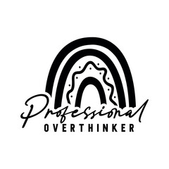 Professional Overthinker