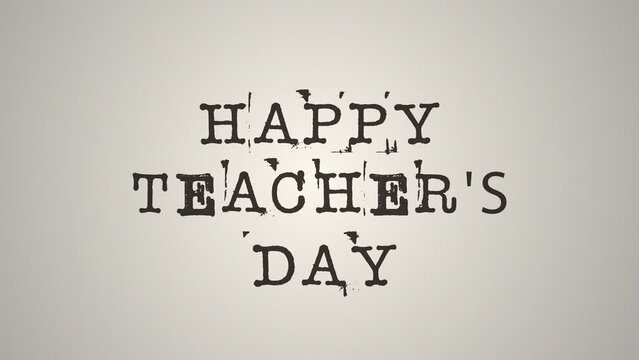 Happy Teachers Day. Type rating Lettering style text  Motion graphics animation 4k.