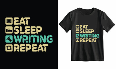  Eat Sleep Writing Repeat T Shirt Design Template Vector.