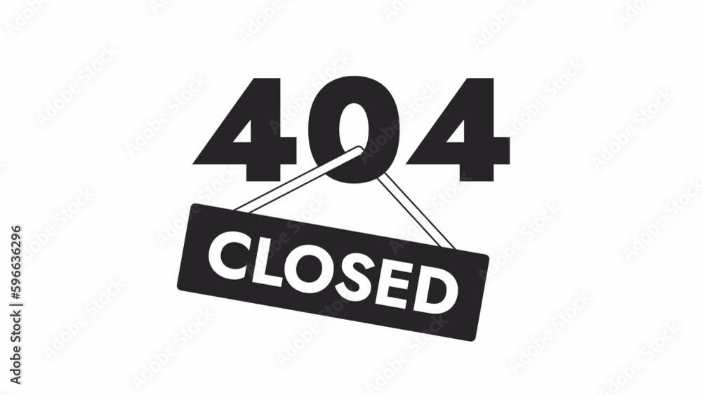 Poster temporary closed bw 404 animation. hanging signboard. empty state 4k video concept footage with alph