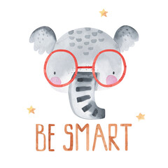 Watercolor illustration of a cute elephant with round glasses and lettering on a white background. Be smart. Clipart for kids. Cute hand drawn cartoon animals. Poster. Print. Isolated objects.