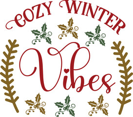 Cozy Winter Vibes svg