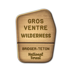  Gros Ventre National Wilderness, Bridger-Teton National Forest wood sign illustration on transparent background	