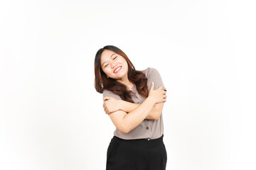 Smiling and Hug Yourself Of Beautiful Asian Woman Isolated On White Background
