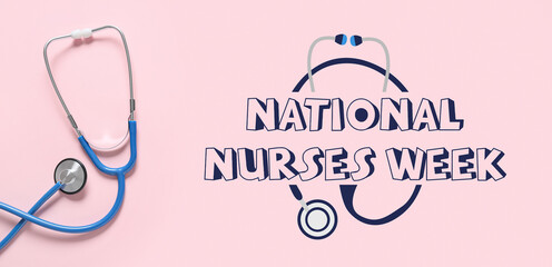 Plakat Stethoscope and text NATIONAL NURSES WEEK on pink background