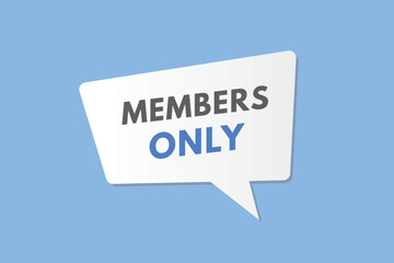 Members Only text Button. Members Only Sign Icon Label Sticker Web Buttons