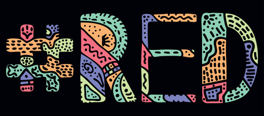Fototapeta premium RED Hashtag. Multicolored bright isolate curves doodle letters with ornament. Popular Hashtag #RED for social network, color web resources, mobile apps.