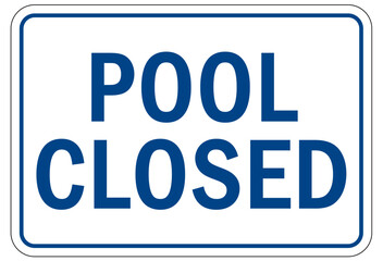 Pool closed sign and labels