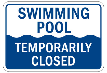 Pool closed sign and labels swimming pool temporary closed