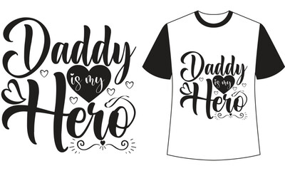 Daddy Is My Hero SVG
