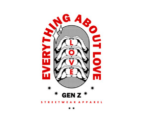 Everything about love Retro Poster Pixel style Graphic Design for T shirt Street Wear and Urban Style	