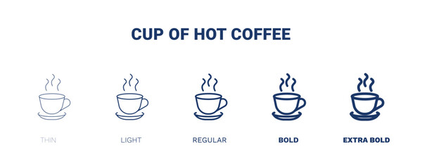 cup of hot coffee icon. Thin, light, regular, bold, black cup of hot coffee icon set from tools and utensils collection. Outline vector. Editable cup of hot coffee symbol can be used web and mobile