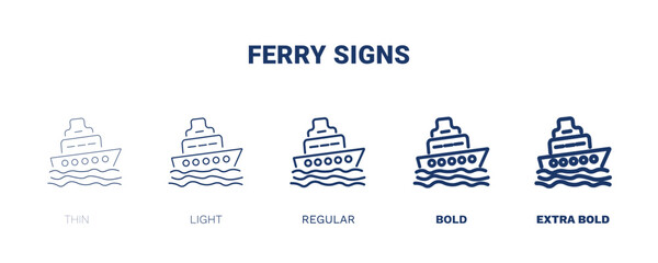 Fototapeta na wymiar ferry signs icon. Thin, light, regular, bold, black ferry signs icon set from transportation collection. Editable ferry signs symbol can be used web and mobile