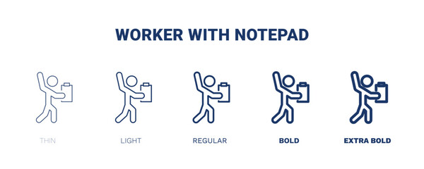 worker with notepad icon. Thin, light, regular, bold, black worker with notepad icon set from humans and behavior collection. Editable worker with notepad symbol can be used web and mobile