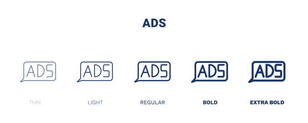 ads icon. Thin, light, regular, bold, black ads icon set from social media marketing collection. Editable ads symbol can be used web and mobile