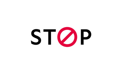 Stop message sign. Vector modern color illustration. Black word with red circle sign isolated on white background. Design for attention and warning banner, poster, web
