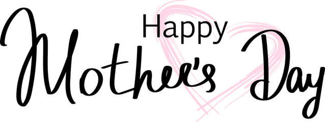 Happy Mother's Day Calligraphy Background. Design for flyer, card, invitation.