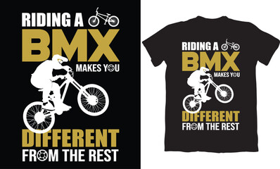 RIDING A BMX MAKES YOU DIFFERNT FROM THE REST-BMX BIKE T-SHIRT DESIGN GRAPHIC