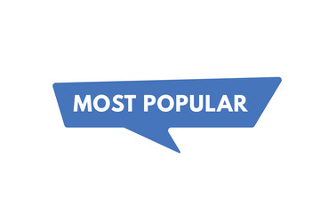Most popular text Button. Most popular Sign Icon Label Sticker Web Buttons