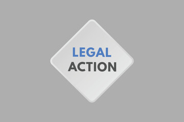 Legal Action text Button. Legal Action Sign Icon Label Sticker Web Buttons