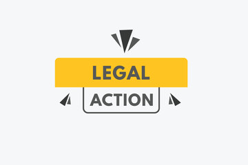 Legal Action text Button. Legal Action Sign Icon Label Sticker Web Buttons