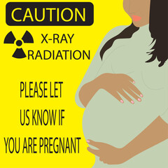 warning sign, radiation pregnancy warning signs black women, caution signs, caution x-ray, pregnant black women