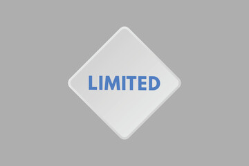 Limited text Button. Limited Sign Icon Label Sticker Web Buttons