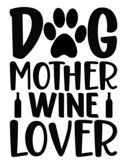 Dog Mother Wine Lover eps