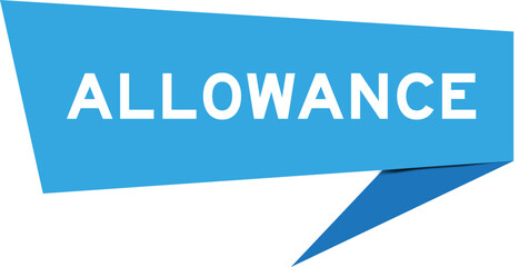 Blue color speech banner with word allowance on white background