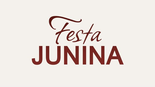 Festa Junina Day Animated Text. 4k video greeting card. Festas Juninas. 1 - 30 June